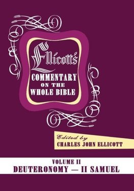 Ellicott's Commentary on the Whole Bible Volume II