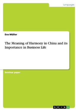 The Meaning of Harmony in China and its Importance in Business Life