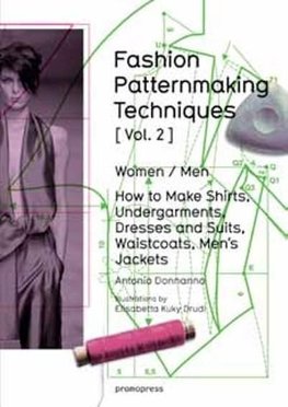 Fashion Patternmaking Techniques Vol. 2