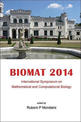 P, M:  Biomat 2014 - International Symposium On Mathematical