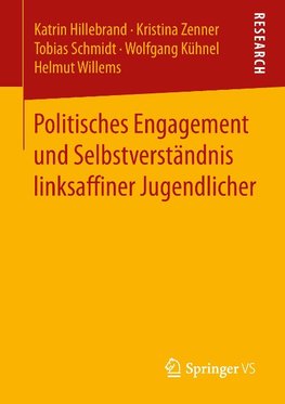 Politisches Engagement und Selbstverständnis linksaffiner Jugendlicher