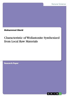 Characteristic of Wollastonite Synthesized from Local Raw Materials