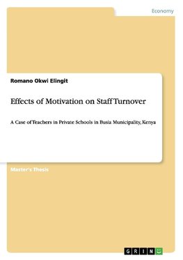 Effects of Motivation on Staff Turnover