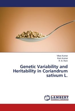 Genetic Variability and Heritability in Coriandrum sativum L.