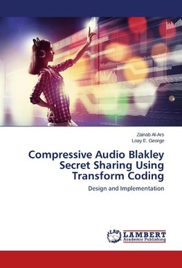 Compressive Audio Blakley Secret Sharing Using Transform Coding