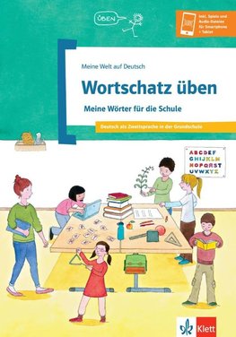 Schulwortschatz üben: In der Schule - Die Fächer - Die Aufgaben