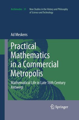 Practical mathematics in a commercial metropolis