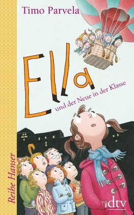 Ella und der Neue in der Klasse. Bd. 07