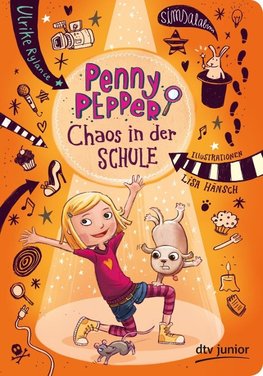 Penny Pepper 03 - Chaos in der Schule