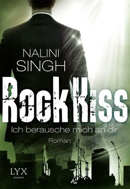 Rock Kiss - Ich berausche mich an dir