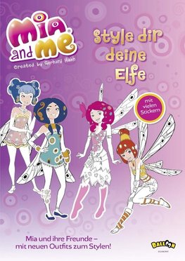 Mia and me - Style dir deine Elfe