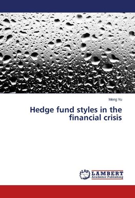 Hedge fund styles in the financial crisis