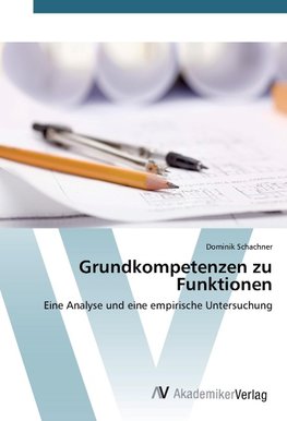 Grundkompetenzen zu Funktionen