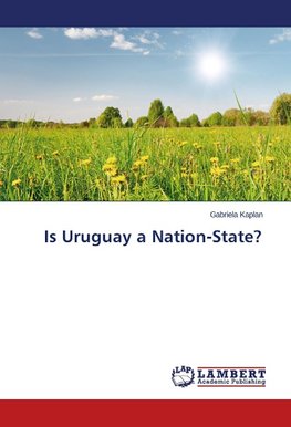 Is Uruguay a Nation-State?