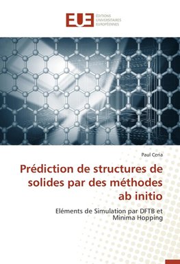 Prédiction de structures de solides par des méthodes ab initio