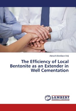 The Efficiency of Local Bentonite as an Extender in Well Cementation