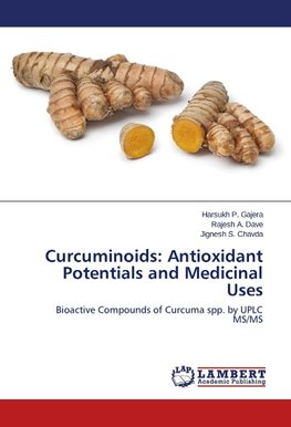 Curcuminoids: Antioxidant Potentials and Medicinal Uses