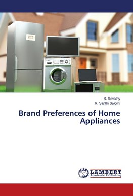 Brand Preferences of Home Appliances