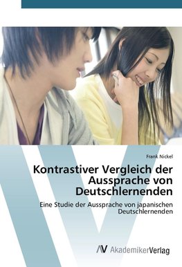 Kontrastiver Vergleich der Aussprache von Deutschlernenden