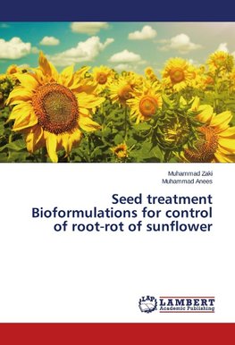 Seed treatment Bioformulations for control of root-rot of sunflower