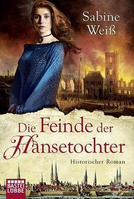 Die Feinde der Hansetochter