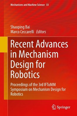 Recent Advances in Mechanism Design for Robotics