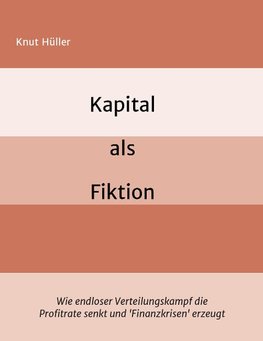 Kapital als Fiktion