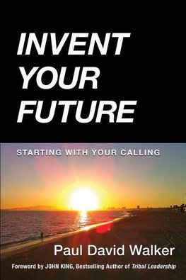 Invent Your Future