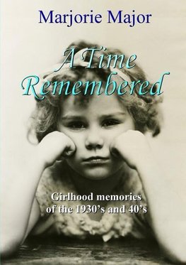 A Time Remembered