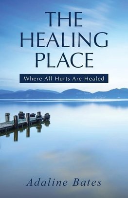 The Healing Place