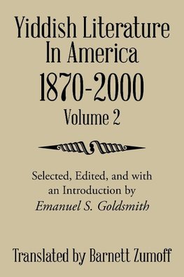 Yiddish Literature In America 1870-2000