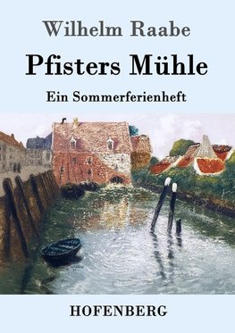 Pfisters Mühle