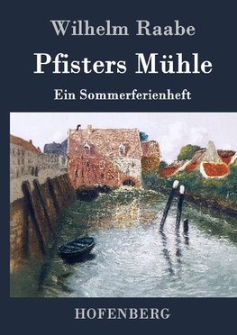 Pfisters Mühle