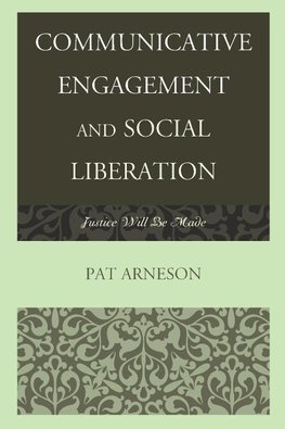 Communicative Engagement and Social Liberation