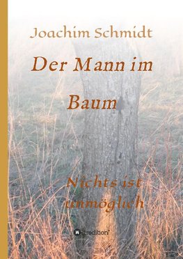 Der Mann im Baum