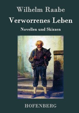 Verworrenes Leben