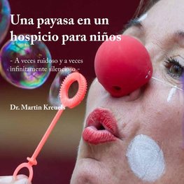 Una payasa en un hospicio para niños