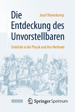 Die Entdeckung des Unvorstellbaren