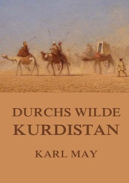 Durchs wilde Kurdistan