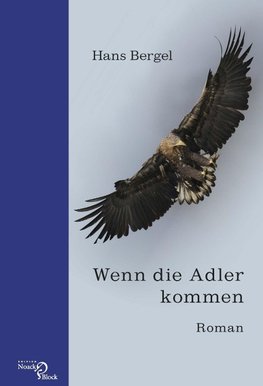 Wenn die Adler kommen