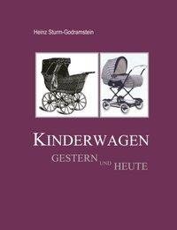 Kinderwagen gestern und heute