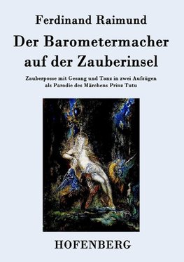 Der Barometermacher auf der Zauberinsel