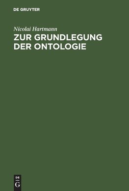 Zur Grundlegung der Ontologie