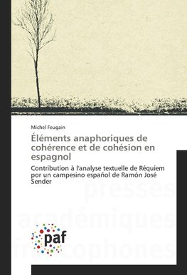 Éléments anaphoriques de cohérence et de cohésion en espagnol