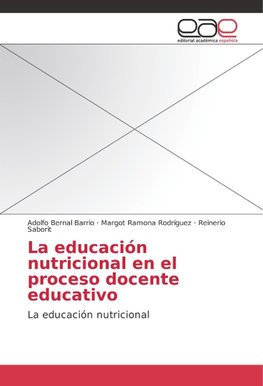 La educación nutricional en el proceso docente educativo