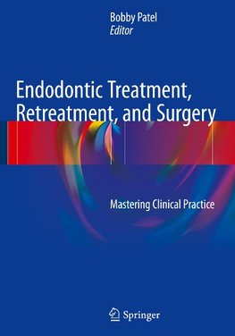 Endodontic Treatment, Retreatment, and Surgery