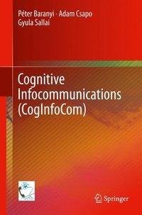 Baranyi, P: Cognitive Infocommunications (CogInfoCom)