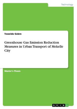 Greenhouse Gas Emission Reduction Measures in Urban Transport of Mekelle City