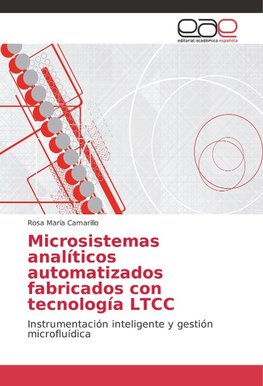 Microsistemas analíticos automatizados fabricados con tecnología LTCC