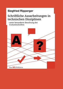 Schriftliche Ausarbeitungen in technischen Disziplinen